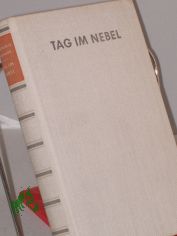 Tag im Nebel : Roman / Annemarie Reinhard