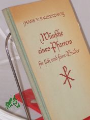 W�nsche eines Pfarrers f�r sich und seine Br�der / Hans v. Sauberzweig