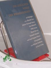 Die leiblichen Werke der Barmherzigkeit / Mit Beitr. von ... Hrsg. von Wilhelm Sandfuchs