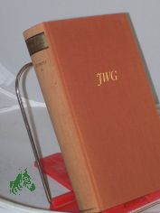 Romane / Johann Wolfgang Goethe. Mit Nachw. v. Ernst Johann
