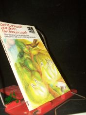 Der Kuckuck auf dem Birnbaum sass : alte dt. Volkslieder / ges. von Ludwig Uhland. Ausgew. von Herbert Greiner-Mai u. Erika Weber