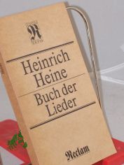 Buch der Lieder / Heinrich Heine. Nachbemerkungen u. Anm. von Gotthard Erler