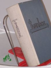 Ivanhoe / Walter Scott. Dt. von Christine Hoeppener. Mit e. Nachw. von Klaus Udo Szudra