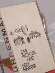 Der Richter und sein Henker, Die Panne