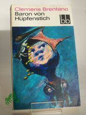 Baron von H�pfenstich : 4 M�rchen / Clemens Brentano