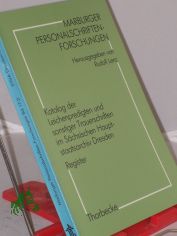 Katalog der Leichenpredigten und sonstiger Trauerschriften im S�chsischen Hauptstaatsarchiv Dresden. -