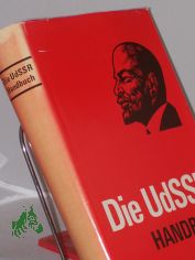 Die Union der Sozialistischen Sowjetrepubliken : Handbuch / hrsg. von N. Steinberger u. H. G�schel