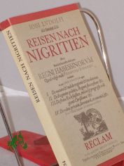 Reisen nach Nigritien : Bilder afrikan. Vergangenheit / hrsg. von Heinrich Loth