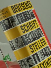 Deutsches Schriftstellerlexikon : Von d. Anf�ngen bis z. Gegenwart / Von G�nter Albrecht u.a. Hauptred.: Kurt B�ttcher unter Mitarb. von Paul G�nter Krohn