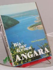 Bis zur fernen Angara : Urlaubsziele in d. Sowjetunion / Hans Krumbholz