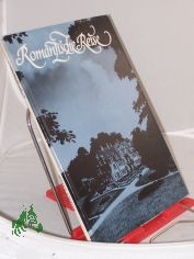 Romantische Reise : mit d. Kamera auf d. Spuren e. Kirchfahrt von 1838 / beschrieben von Gottfried M�ller. Fotogr. von Guntard Linde