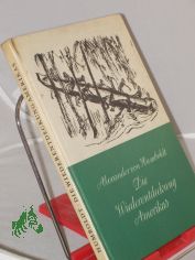 Die Wiederentdeckung Amerikas / Zsgestellt, bearb. u. mit e. Abriss von Alexander von Humboldts Leben u. Wirken versehen von Paul Kanut Sch�fer. Illustrationen: Ernst Jazdzewski