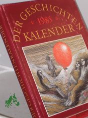 Der Geschichten Kalender 1985