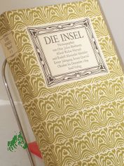 Die Insel. Aesthetisch-Belletristische Monatsschrift mit Bilderbeigaben. Erster Jahrgang. Erstes Quartal Oktober bis Dezember 1899.