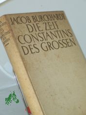 Die Zeit Constantins des Grossen