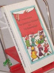 Das tolldreiste Dutzend des Till Eulenspiegel / Joachim Kupsch