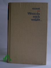 Wenn du mich verl�sst ... / Zdenek Pluhar. Aus d. Tschech. Dt. von Elisabeth Borchardt