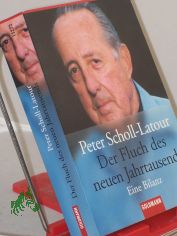 Der Fluch des neuen Jahrtausends : eine Bilanz / Peter Scholl-Latour