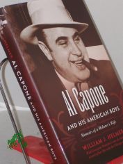 Al Capone and His American Boys: Memoirs of a Mobster's Wife