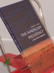 American Presidency: A Very Short Introduction (Very Short Introductions) [