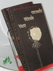 Vom Winde verweht / Margaret Mitchell. Dt. von Martin Beheim-Schwarzbach