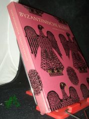 Byzantinische Kunst / Heinrich L. Nickel