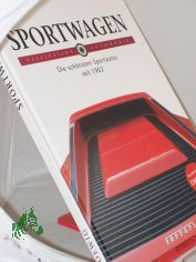 Sportwagen , Die sch�nsten Sportwagen seit 1902 , Faszination Automobil