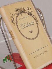 Wieland : Die Geschichte e. Menschen in d. Zeit / Jutta Hecker