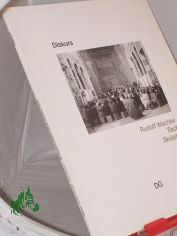 Diskurs Rudolf Wachter  TISCH SKULPTUR, KunstBauStelle Allerheiligen-Hofkirche, 21. Mai 1995. Mit Beitr�gen von Markus Wimmer, Ilse Rottach und Ivo Kranzfelder. Mit Kurzbiografien der Beitr�ger. - (=Band 91 von Kunstverein