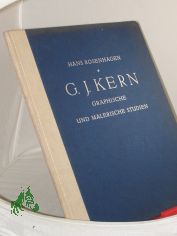 Graphische und malerische Studien / G. J. Kern. Mit e. Einf. von Hans Rosenhagen