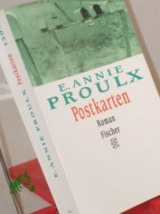 Postkarten : Roman / E. Annie Proulx. Aus dem Engl. von Michael Hofmann