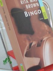Bingo : Roman / Rita Mae Brown. Dt. von Margarete L�ngsfeld