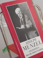 Adolf Menzel : Anekdoten �ber die 