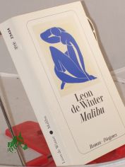 Malibu : Roman / Leon de Winter. Aus dem Niederl�nd. von Hanni Ehlers
