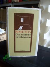 Gesammelte Erz�hlungen / Georges Simenon. Dt. von Wolfram Sch�fer Mehrteiliges Werk