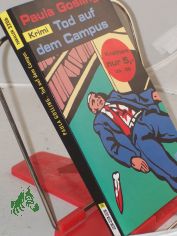 Tod auf dem Campus / Paula Gosling. Dt. von Renate Fischer