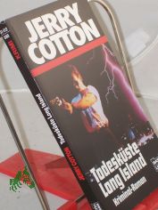 Todesk�ste Long Island : Kriminalroman / Jerry Cotton