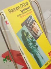 Sportsnarr : e. T.-T.-Baldwin-Roman / Shannon OCork. �bers. von Brigitte Walitzek
