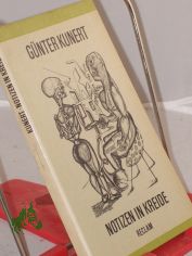 Notizen in Kreide : Gedichte / G�nter Kunert. Ausw. von Hubert Witt. Nachw. von Armin Zeissler