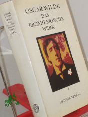 Das erz�hlerische Werk / Oscar Wilde. [