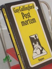 Post mortem : Roman / Guy Cullingford. Aus d. Engl. von Helmut Degner u. Peter Naujack
