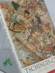 Tschingis-Chan und sein Reich / Photogr. von W. Forman. Text von J. Marek u. H. Kn�?kov�. Dt. von Charlotte u. Ferdinand Kirschner