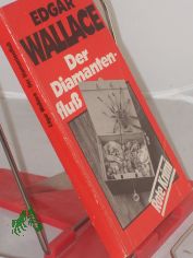 Der Diamantenfluss : Kriminalroman = The river of stars / Edgar Wallace. Aus d. Engl. �bertr. von Maria Christa