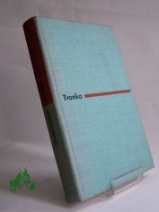 Tronka : Roman in Novellen / Oles Gontschar. Aus d. Ukrain. Aus d. Russ. von Ruprecht Willnow