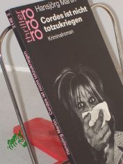 Cordes ist nicht totzukriegen : Kriminalroman / Hansj�rg Martin