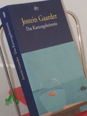 Das Kartengeheimnis / Jostein Gaarder. Dt. von Gabriele Haefs