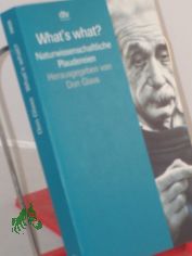 Das neue What's what : naturwissenschaftliche Plaudereien / hrsg. von Don Glass. Mit Beitr. von Stephen Fentress ... Aus dem Amerikan. von Hainer Kober