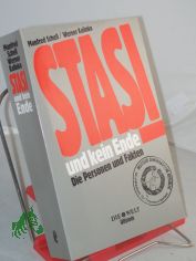 Stasi und kein Ende : die Personen und Fakten / Manfred Schell ; Werner Kalinka