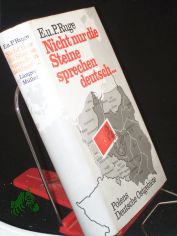 Nicht nur die Steine sprechen deutsch ... : Polens dt. Ostgebiete / E. u. P. Ruge