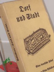Dorf und Stadt : Eine dt. Fibel / Otto V�lckers